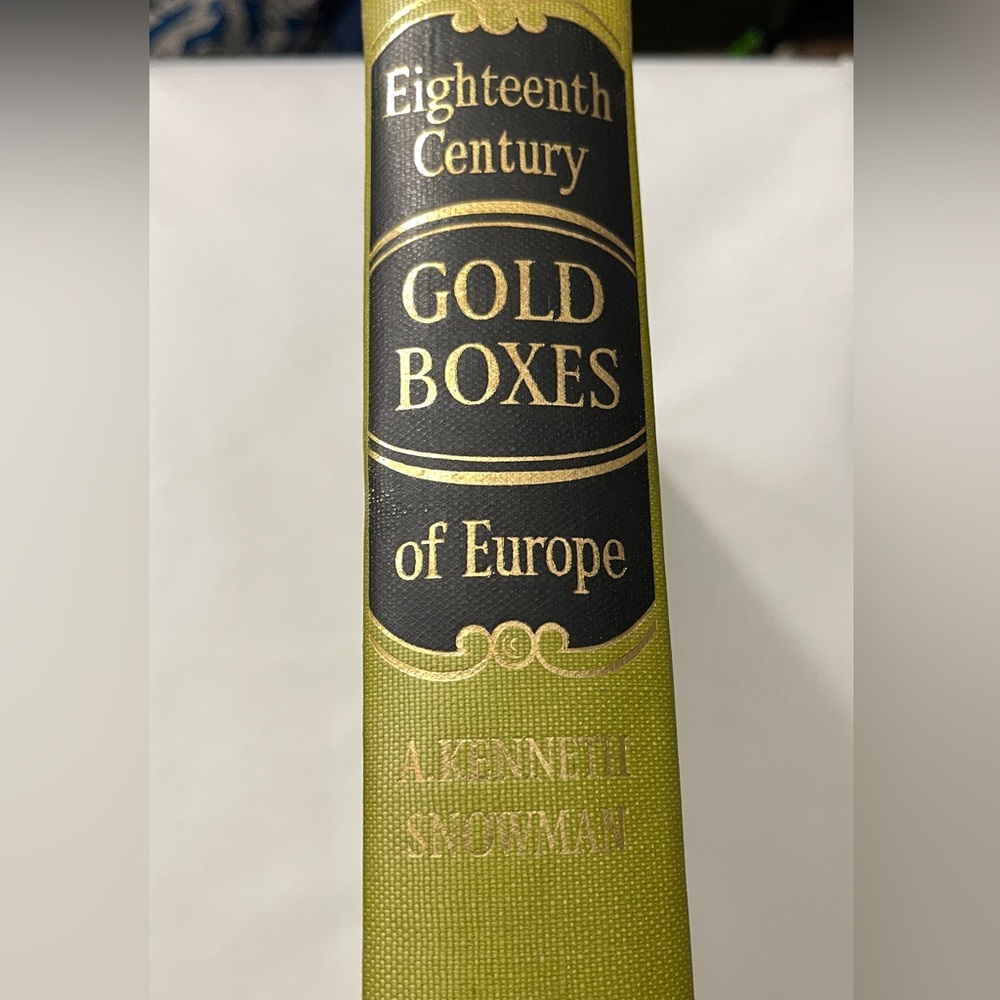 Vintage Book - Eighteenth Century Gold Boxes of Europe A. Kenneth Snowman